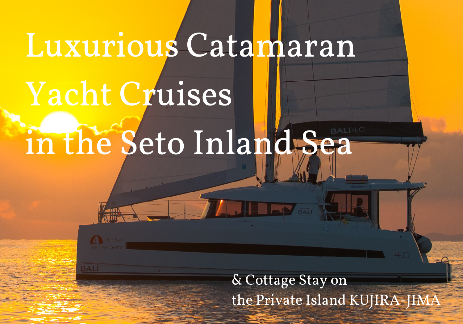 Luxurious Catamaran Yacht Cruises in the Seto Inland Sea